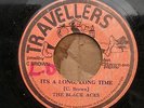 BLACK ACES - IT'S A LONG , LONG TIME // SKIN-FLESH & BONES - VERSION ROCK / TRA