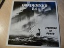 Condemned 84 - Storming to Power  Rock-o-Rama 134   Oi  Erstauflage