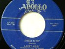 Larry Kirby ROCKABILLY 45 Sweet Shop / Lucianne on Apollo Label HEAR #BB10