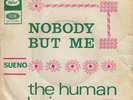 Human Beinz - Nobody but me - Killer Mod Northern Soul Garage Dancer 45 7
