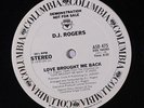 D.J. ROGERS: Love Brought Me Back / Same 12 (dj) rare Soul