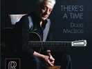 * REFERENCE RECORDINGS - RM-2507 - DOUG MacLEOD - THERE's A TIME - 2LP - 200G *