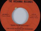 Black Gospel 45 FIVE ECHOES OF HARMONY Man From Galilee HOSANNA HEAR