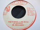 Junior Delgado Dub School a we Rule Killer Digi 7