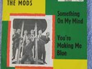 The Mods  - Something On My Mind/You're Making... -  German Picture Sleeve PS 7