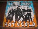 LP Rockabilly RAY CONDO & His Hardrock Goners - Hot 'n' Cold (Crazy Rekkids 001)