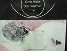 Don Friedman Trio Circle Waltz Original LP
