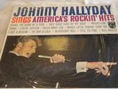 VINYLE JOHNNY HALLIDAY: SINGS AMERICA'S ROCKIN' HITS, Philips 77.387 L, 33 tours