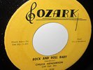 Chuck Henderson ROCK AND ROLL BABY 45rpm Ozark Records 45-959 IMAGINE 1959