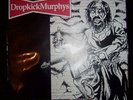 Dropkick Murphys Back To The Hub # 394 of 500 Pogues Flogging Molly Oi
