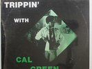 Cal Green - Trippin' With Cal Green LP - Mutt & Jeff SEALED
