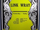 LINK WRAY YESTERDAY-TODAY  ORIG '68 RECORD FACTORY STEREO LP VERY NICE
