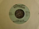 BENNIE BRAXTON COME TO ME 45-RARE-MODERN SOUL-HEAR