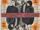 YESTERDAY'S CHILDREN - RARE FRENCH EP 45T ORIGINAL 