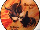 MERCYFUL FATE - DON'T BREAK THE OATH - LIMITED EDITION PICTURE PIC DISC VINYL LP