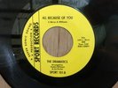 the Dramatics northern soul 45 All Because Of You/If You Haven't Got Love Sport