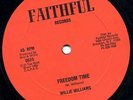 WILLIE WILLIAMS - FREEDOM TIME - CHANT DOWN BABYLON LISTEN