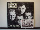 SPACE CADETS ASTROBILLY ROCKIN' NEO ROCKABILLY LP