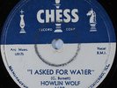 Hear Blues 78 rpm HOWLIN WOLF I Asked For Water CHESS 1632