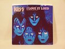 KISS - I Love It Loud - 7