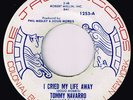 Tommy Navarro-I Cried My Life Away-Northern Soul 45-De Jac 1253-Listen