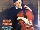 MIKLOS PERENYI (cello) - Violoncello Recital - Qualiton 1965 - NM