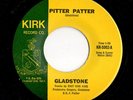 Garage Psych 45 GLADSTONE (EAST SIDE KIDS) Gone By Day/Pitter Patter HEAR Kirk