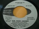 Hear Rare Fuzz Psych 45: Six Feet Under on Scepter - Freedom & Fields - Listen