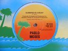Pablo Moses - Revolutionary Step/Dubbing is a Must. 12