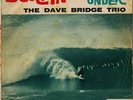 DAVE BRIDGE TRIO 
