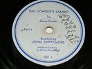 Private Issue JOHN BARRYMORE Rarity THE COWBOY'S LAMENT 78 rpm Gene Fowler 1946