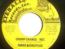 HEAVY FUNK INSTRO UNKNOWN 45-ANDRE & ZERO PLUS-CHUMP CHANGE /SWEET SOUL -SPARKLE