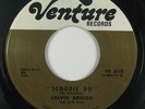 Funk 45 CALVIN ARNOLD Scoobie Do / Lovely Way To Go on Venture NM