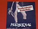 7-Single-Ö-Punk-MORDBUBEN AG-- Verbotene Früchte