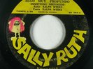 Latin Deep Soul 45 RALPH WEEKS Algo Muy Profundo on Sally Ruth panama