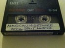 American Nightmare Vinyl Split Master DAT Tape Test Press OOP Rare