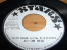 JUNIOR REID 7'' RUN COME INNA THE DANCE DIGI KILLER STARS JA