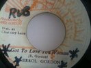Got to love you woman / Errol Gordon. orig 7in on African Message label
