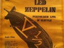 LED ZEPPELIN - PERFORMED LIVE IN SEATTLE (DOUBLE ALBUM)