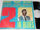 BOBBY BLUE BLAND & JOHNNY GUITAR WATSON VG++ 2 In Blues DG CLP 5358 Crown album
