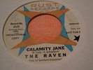 THE RAVEN CALAMITY JANE 45 GARAGE MOD FUZZ RUST 5123 FREAKBEAT DANCER