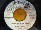 Wynn Stewart-School Bus Love Affair-Come On-Jackpot 48005-WLP