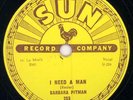 BARBARA PITMAN, I Need A Man / No Matter Who's To Blame, Sun-253, E/E+, Like New