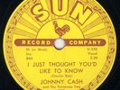 JOHNNY CASH, I Just Thought You'd Like To Know, Sun-309, E+, Like New