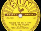MILLER SISTERS, There's No Right Way To Do Me Wrong, Sun-230, E+/E, Like New