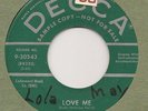 BUDDY HOLLY- DECCA 30543- LOVE ME- PROMO