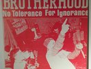 BROTHERHOOD  No Tolerance... 7