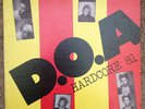 D.O.A. Hardcore 81 original LP on Friends Records, Dayglo Abortions, Subhumans