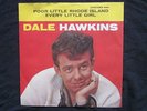 DALE HAWKINS Poor Little Rhode Island Checker Picture Sleeve Rockabilly 45 HEAR