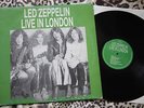 LED ZEPPELIN - LIVE IN LONDON - 17 MAY 1971 - LP VERY RARE - EXCELLENT+